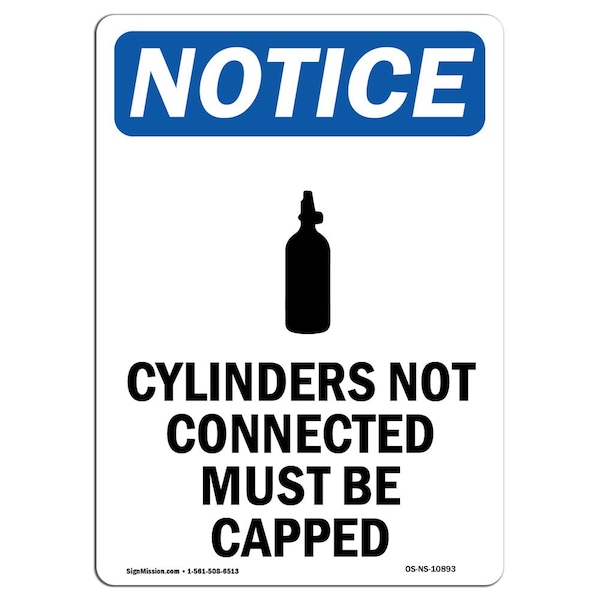 Safety Sign, OSHA Notice, 24" Height, Aluminum, Cylinders Not Connected Sign With Symbol, Portrait